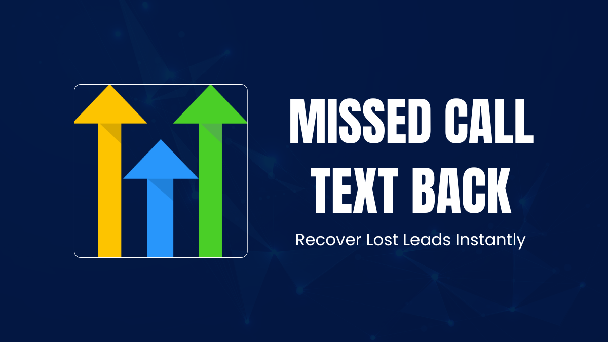 GoHighLevel Missed Call Text Back: Turn Lost Calls Into Booked Appointments